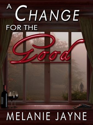 cover image of A Change for the Good